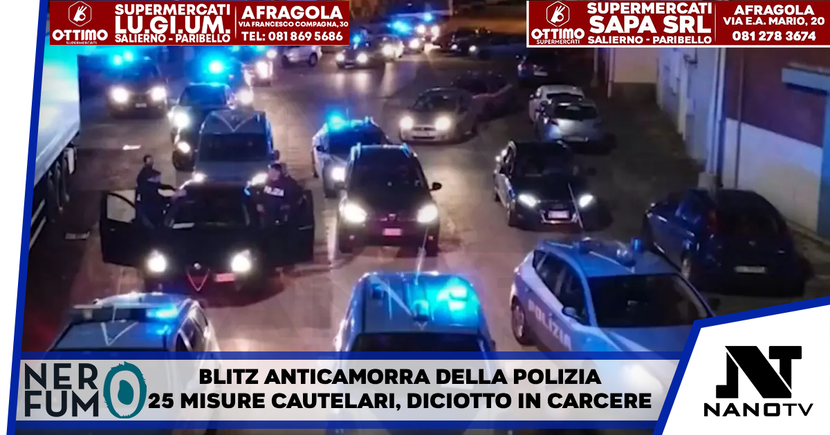 Blitz anticamorra della Polizia a Napoli, 25 misure cautelari Diciotto sono in carcere, convocata conferenza stampa in procura