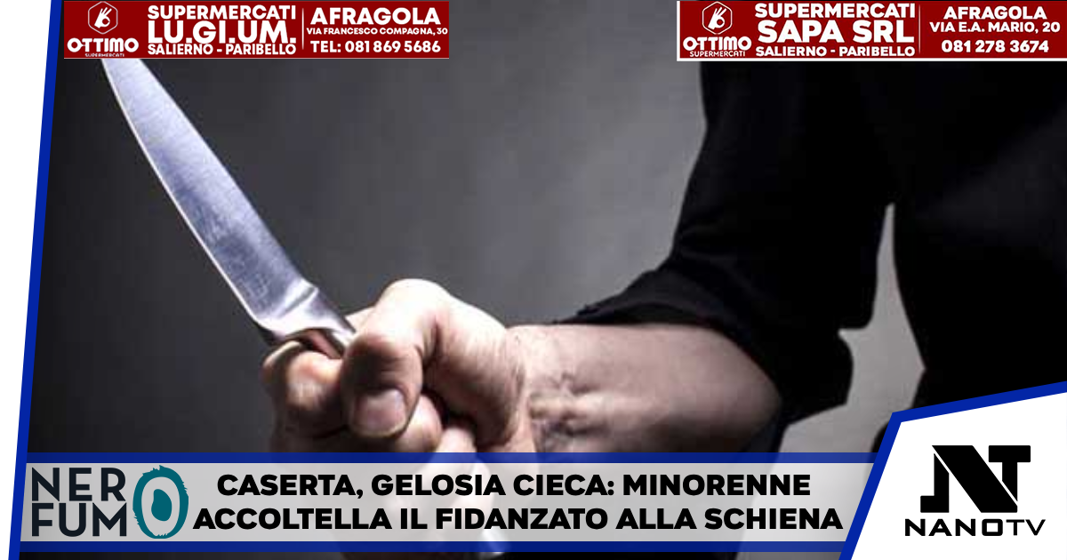Caserta, gelosia cieca: minorenne accoltella il fidanzato 17enne alla schiena