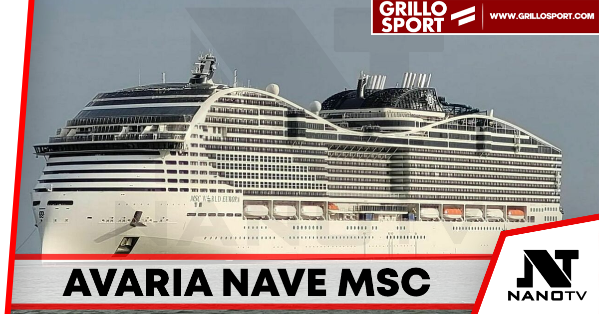 Avaria al largo di Ponza per la nave da crociera MSC World Europa: oltre 8.500 persone a bordo, ora diretta a Napoli