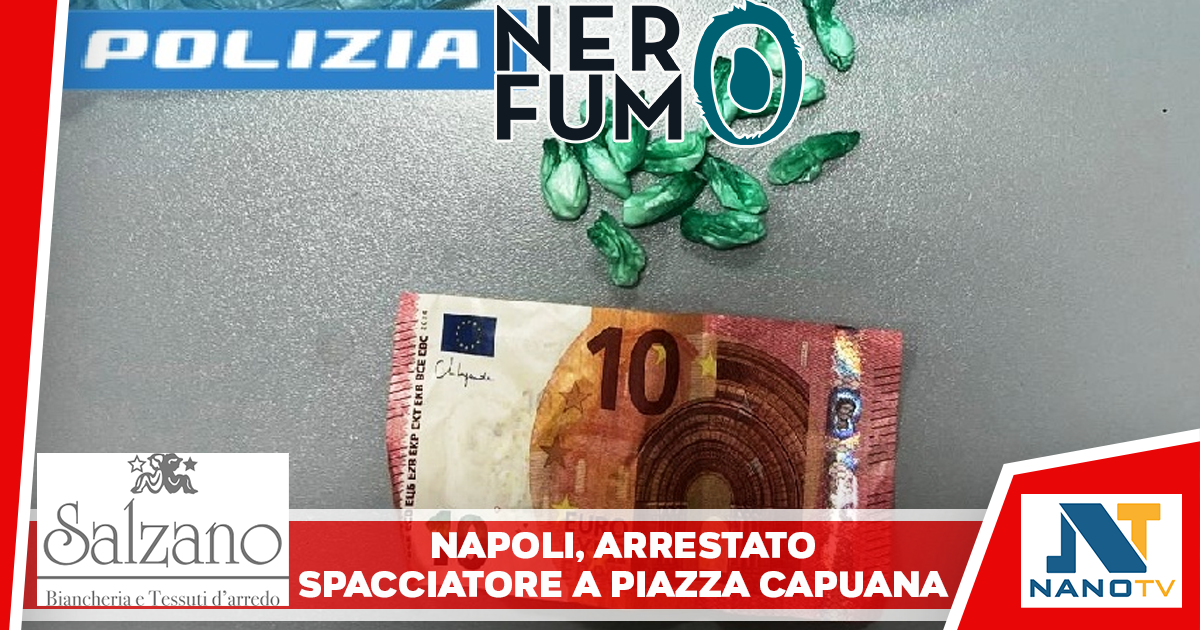 Napoli, Piazza Capuana: arrestato 21enne tunisino per spaccio di droga