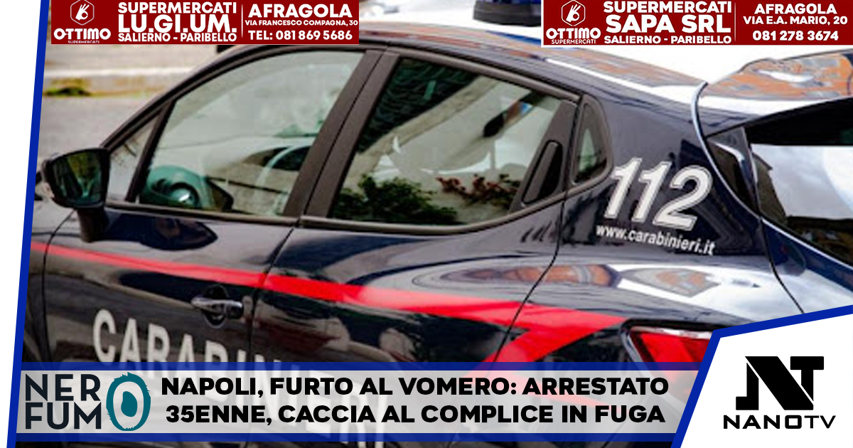 Napoli, furto in appartamento al Vomero: 35enne arrestato, caccia al complice