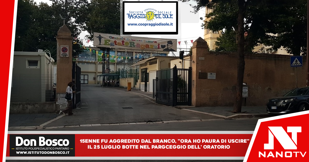 15enne fu aggredito dal branco, ‘ora ho paura di uscire’ Il 25 luglio botte nel parcheggio oratorio Salesiani di Caserta