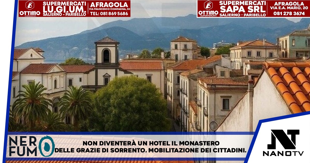 Non diventerà un hotel il Monastero delle Grazie di Sorrento Mobilitazione dei cittadini, ma l’ente che lo gestisce rassicura