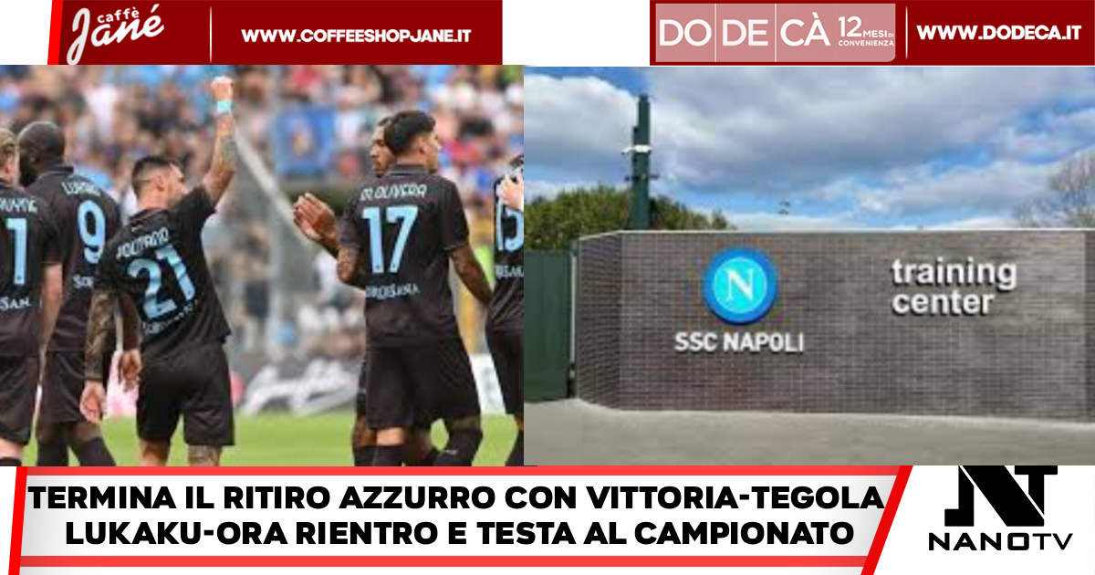 SscNapoli:Gli azzurri chiudono il precampionato con un successo sull’Olympiakos:tegola Lukaku
