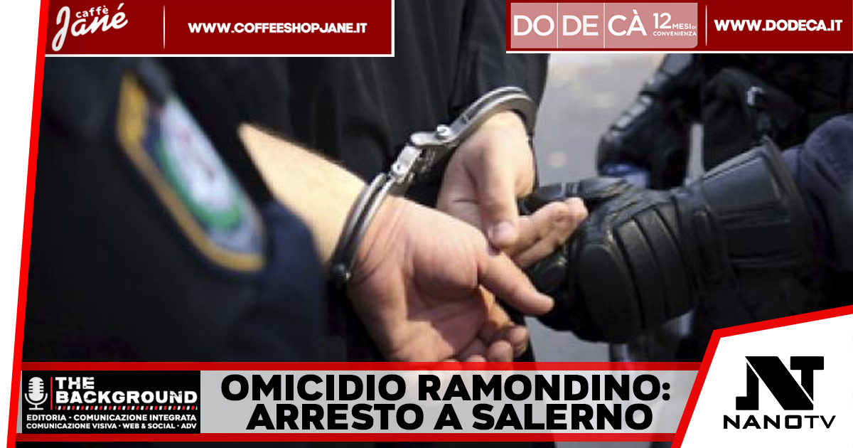 Omicidio Ramondino, catturato a Pontecagnano il 17enne evaso dal carcere