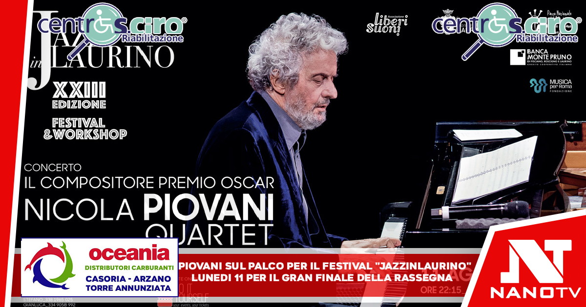Piovani sul palco per il festival “JazzinLaurino” Lunedì 11 per il gran finale della rassegna