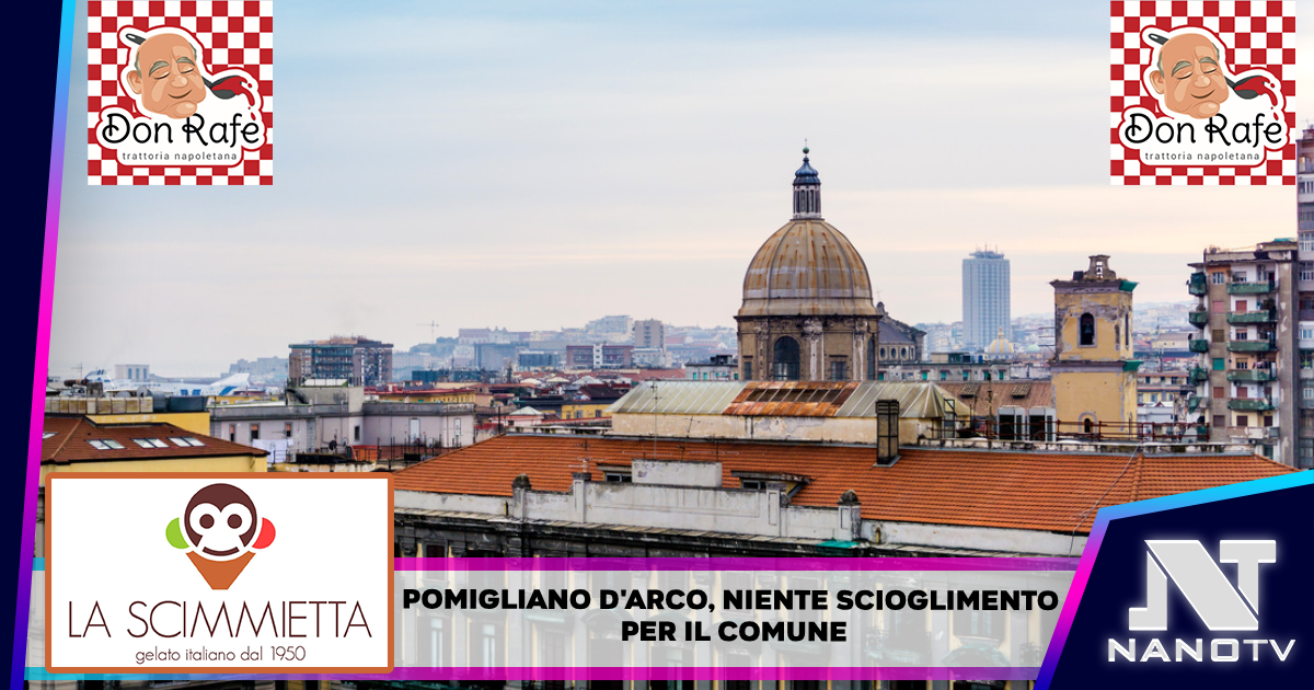 Pomigliano d’Arco, niente scioglimento per il Comune: “Nessun legame con la criminalità”.