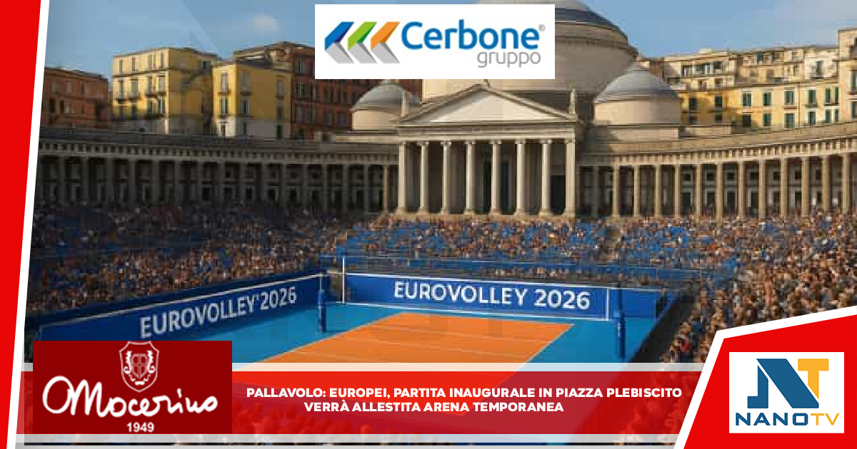 Pallavolo: Europei; partita inaugurale in Piazza del Plebiscito Verrà allestita arena temporanea in luogo simbolo di Napoli