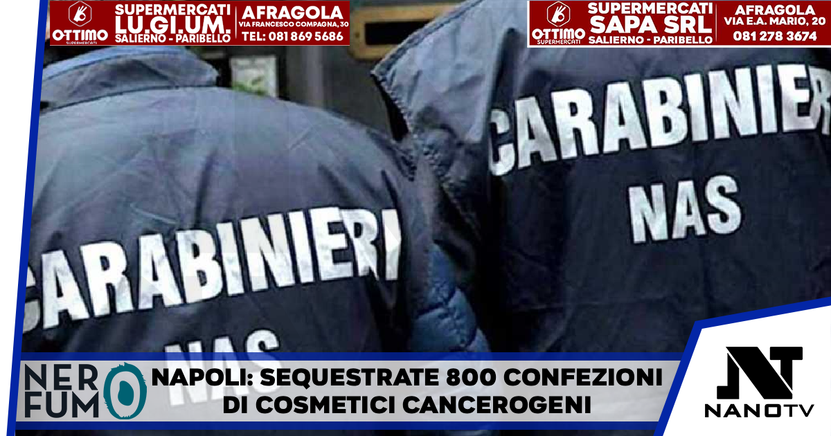 Napoli, sequestrate 800 confezioni di cosmetici cancerogeni