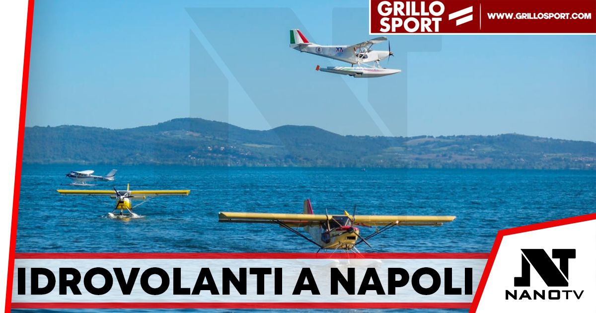 Napoli, spettacolo in volo: arriva “GiDro 2025”, il primo giro d’Italia in idrovolante