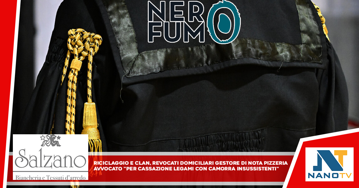 Riciclaggio e clan, revocati domiciliari gestore nota pizzeria Avvocato: “Per Cassazione legami con camorra insussistenti”