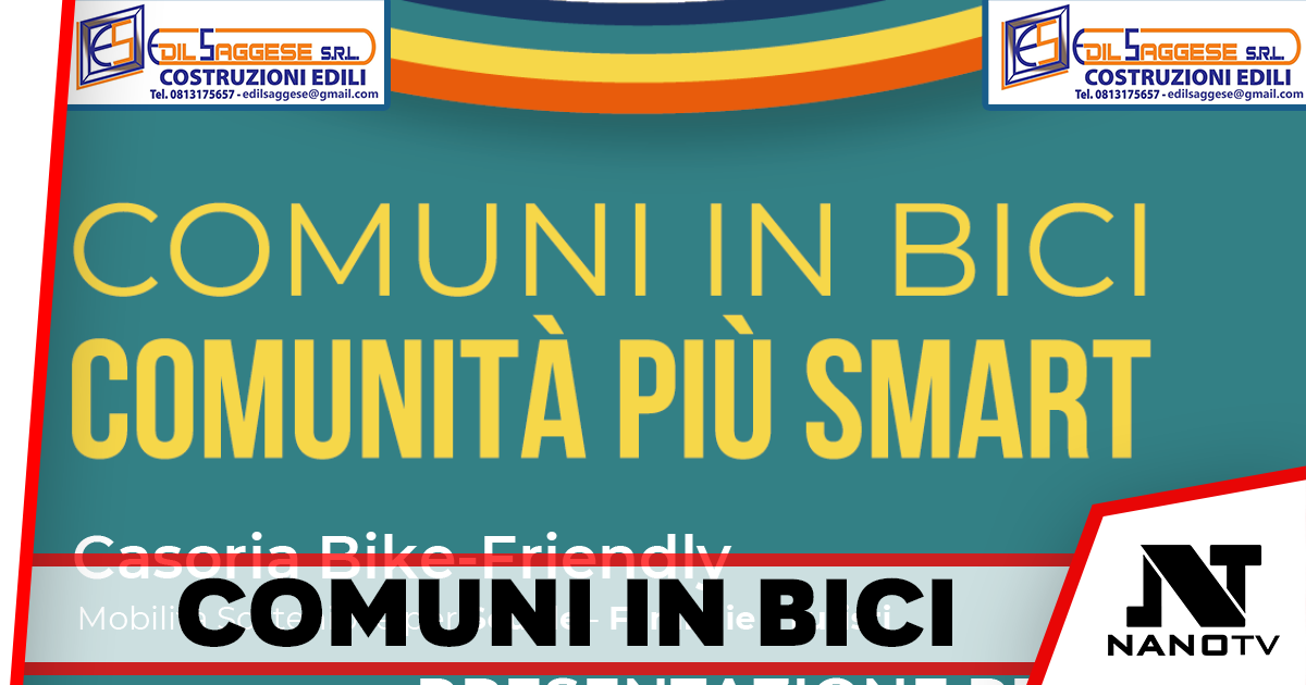 Casoria presenta il progetto “Bike-Friendly”: mobilità sostenibile per scuole, famiglie e turisti