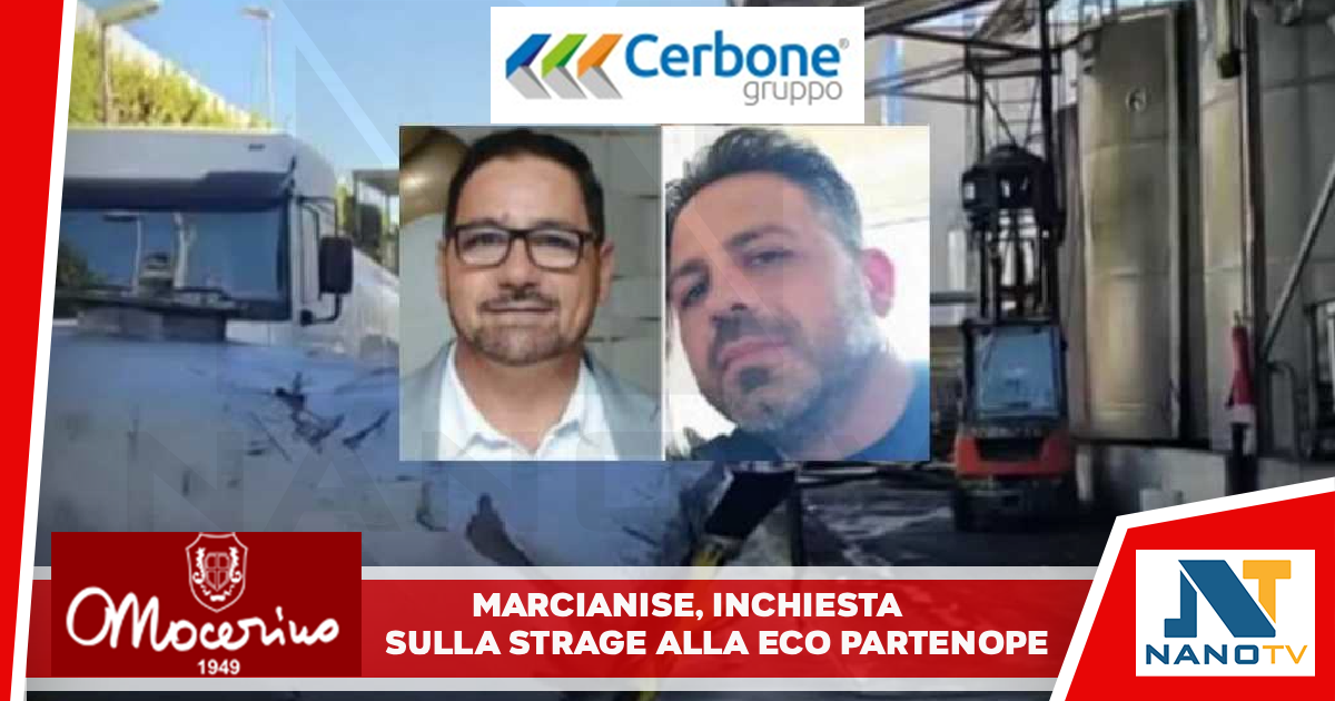 Marcianise, inchiesta sulla strage alla Eco Partenope