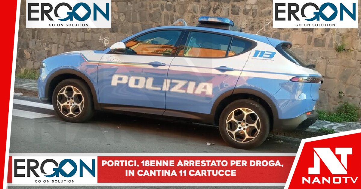 Portici 18enne arrestato per droga, in cantina 11 cartucce Nell’ambito di servizi Polizia di contrasto sul territorio