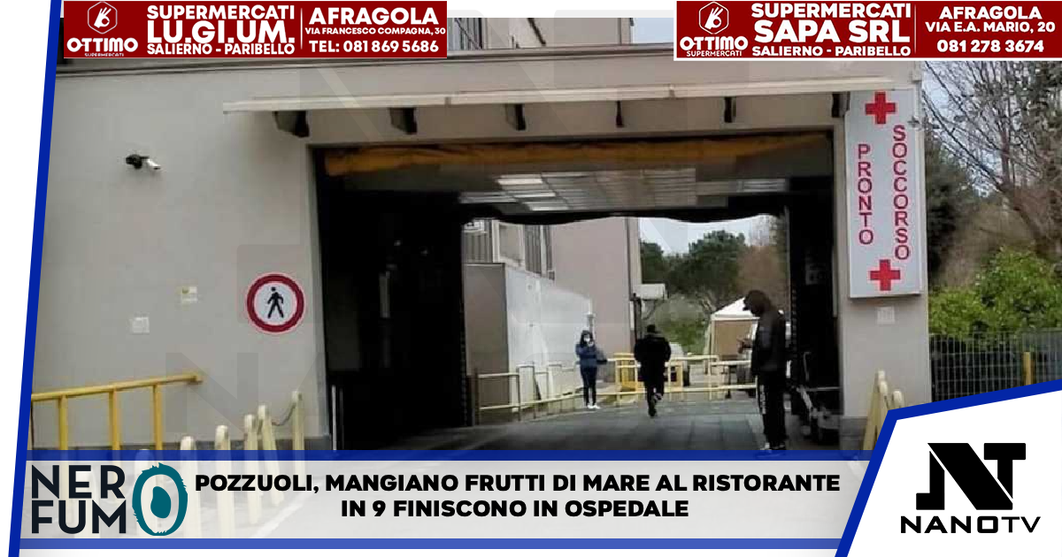 Pozzuoli, mangiano frutti di mare al ristorante: in 9 finiscono in ospedale