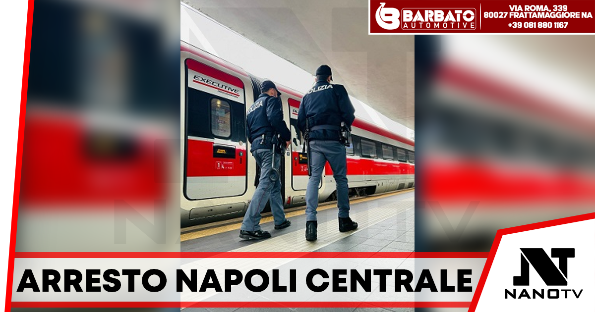 Napoli Centrale, 26enne minaccia il personale FS con una bottiglia rotta: arrestato dalla Polizia di Stato