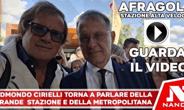 Afragola. Edmondo Cirielli torna a parlare della grande stazione e della metropolitana