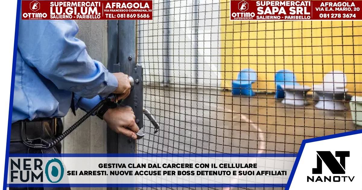 Gestiva clan dal carcere con il cellulare, sei arresti Nuove accuse per boss detenuto e suoi affiliati