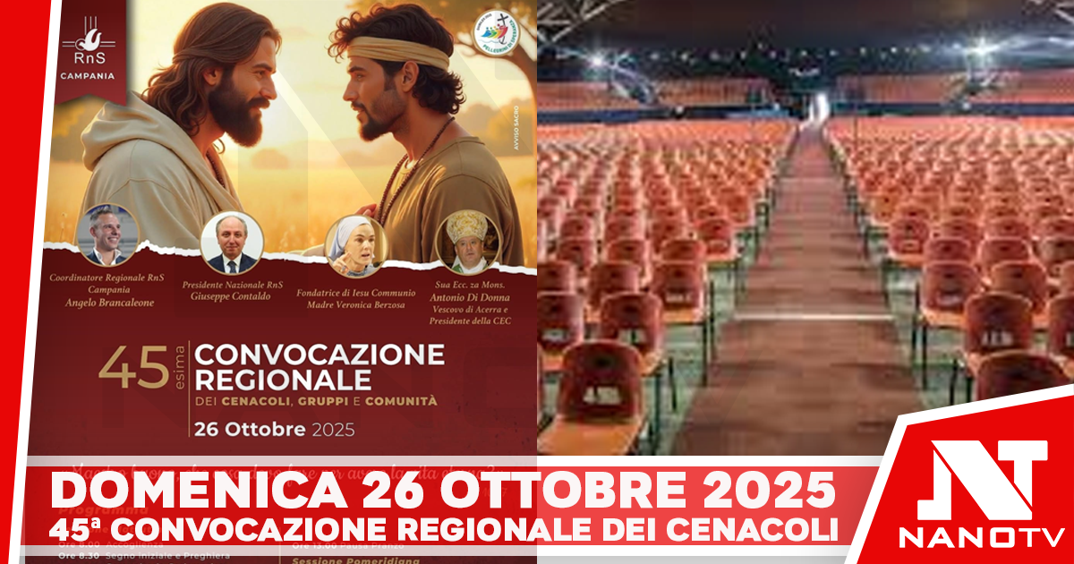 Al PALAPARTENOPE di Napoli la 45ª Convocazione Regionale dei Cenacoli