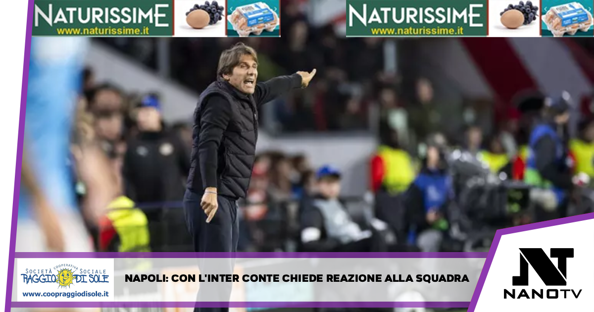 Napoli: con l’Inter Conte chiede reazione alla squadra