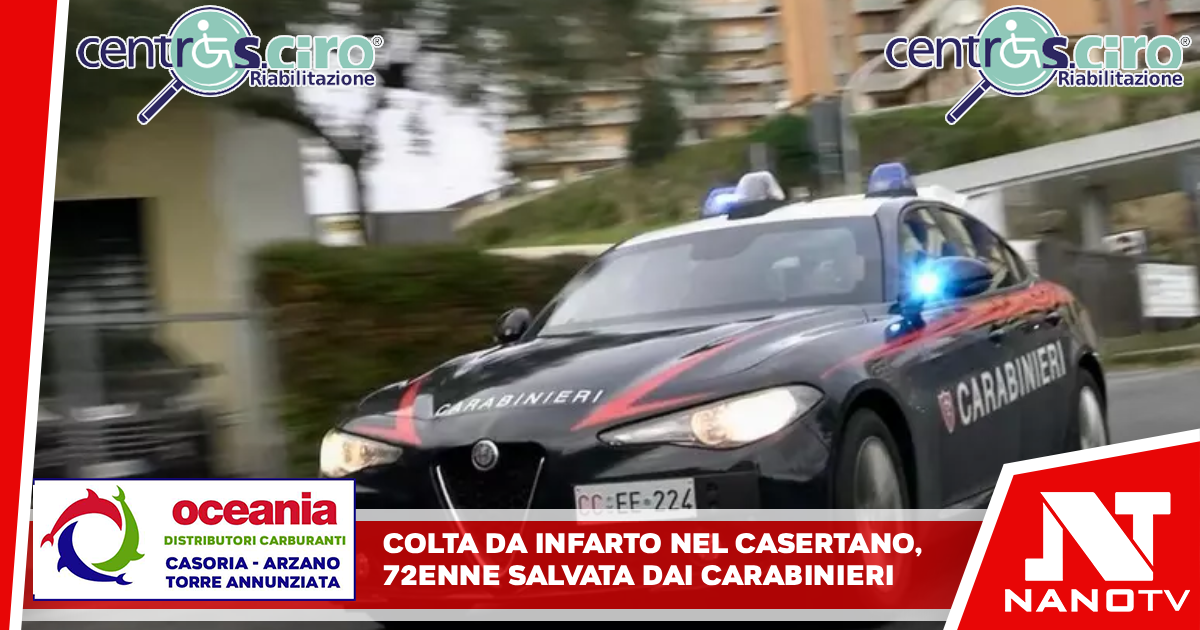 Colta da infarto nel Casertano, 72enne salvata dai carabinieri