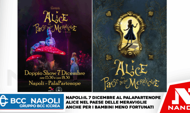 ALICE NEL PAESE DELLE MERAVIGLIE – IL MUSICAL UN SOGNO CHE SI AVVERA ANCHE PER I BIMBI MENO FORTUNATI