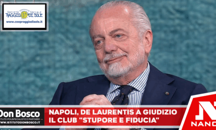 Napoli, De Laurentiis a giudizio, il club: “Stupore e fiducia