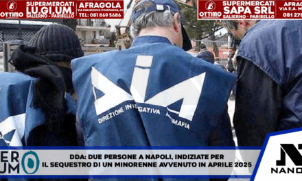 DDA: due persone a Napoli indiziate per il sequestro di un minorenne avvenuto in aprile 2025