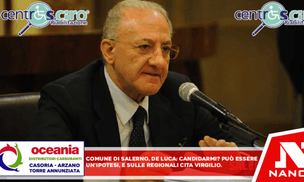 Comune di Salerno, De Luca: “Candidarmi a sindaco? Può essere un’ipotesi” e sulle regionali cita Virgilio