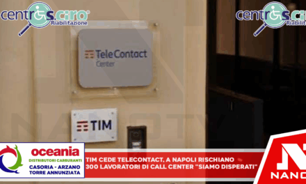 Tim cede Telecontact, a Napoli rischiano 300 lavoratori di call center: “Siamo disperati”