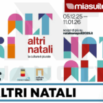 Altri Natali 2025, quarta edizione: 43 progetti e 188 appuntamenti per un Natale all’insegna dell’accoglienza