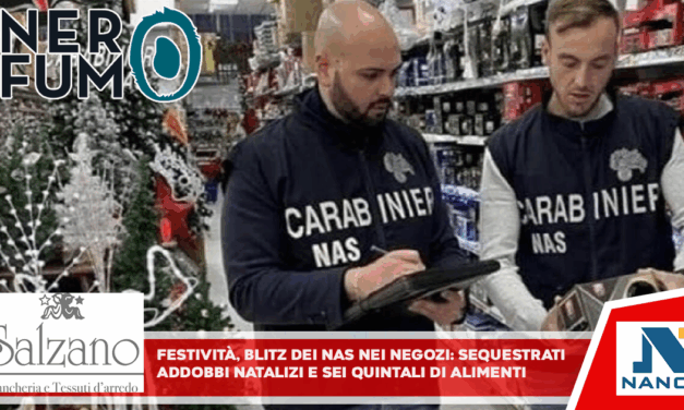 Festività, blitz dei Nas nei negozi: sequestrati addobbi natalizi e 6 quintali di alimenti