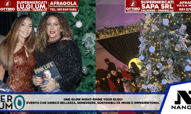 ONE GLOW NIGHT – Shine your Glow!’evento, che unisce bellezza, benessere, sostenibilità, moda e imprenditoria.