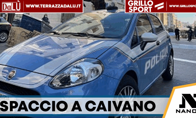 Caivano, sorpreso a spacciare in strada: arrestato 60enne dalla Polizia di Stato