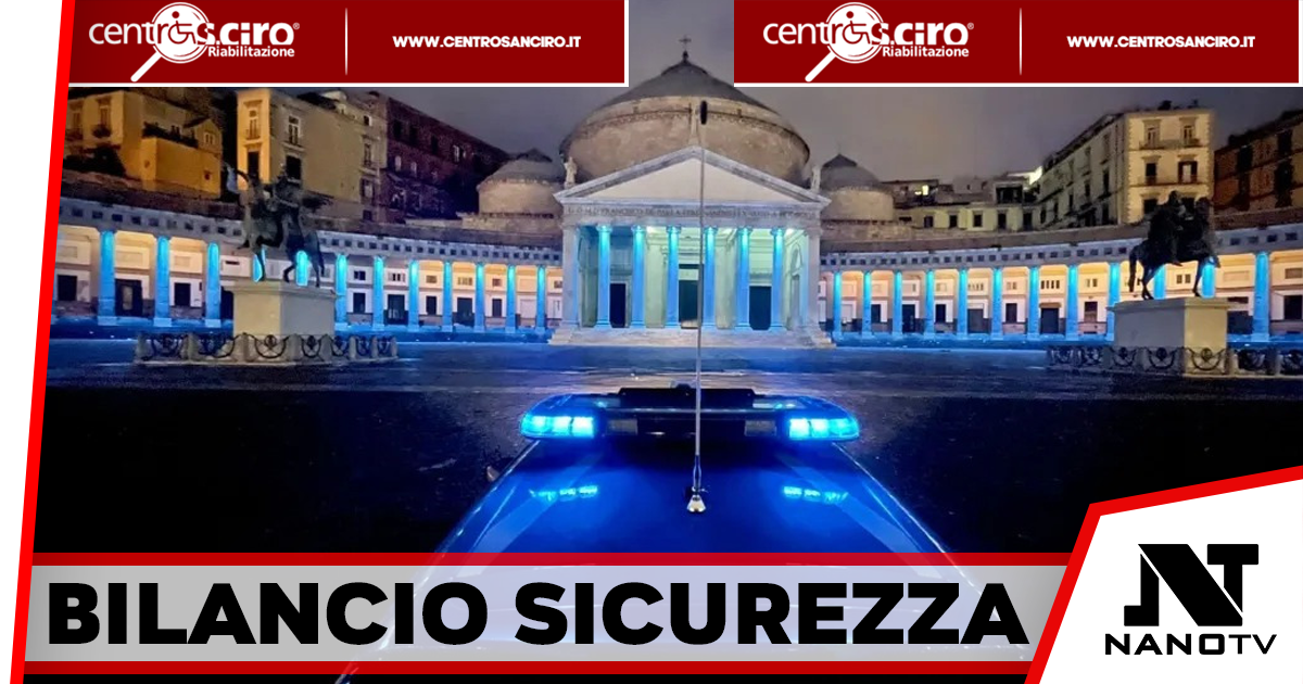 Questura di Napoli: il bilancio delle attività nel 2025