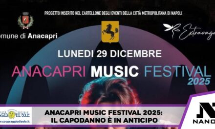 Anacapri Music Festival 2025: il Capodanno è in anticipo