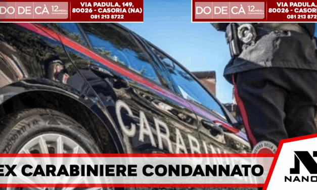 Ex brigadiere dei Carabinieri condannato a 9 anni per peculato: si appropriò di 2 milioni di euro