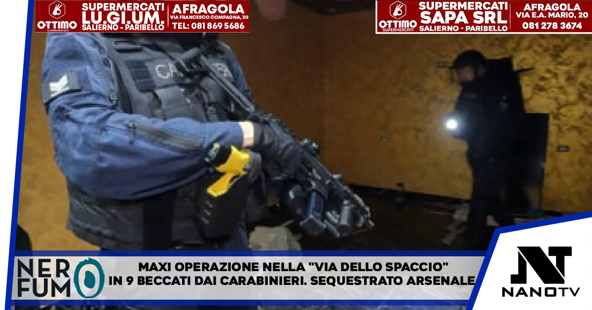Maxi operazione nella ‘via dello spaccio’: in 9 beccati dai carabinieri. Sequestrato arsenale