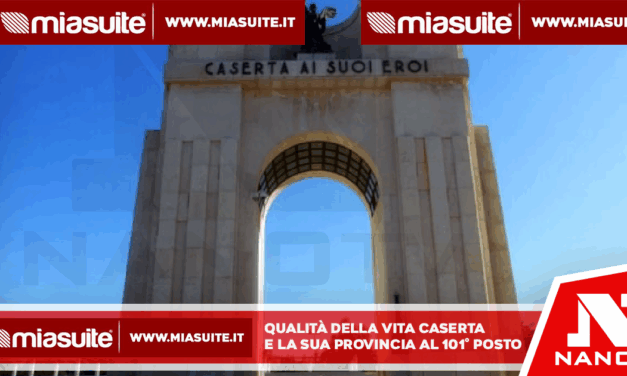 Qualità della Vita, Caserta e la sua provincia al 101° posto