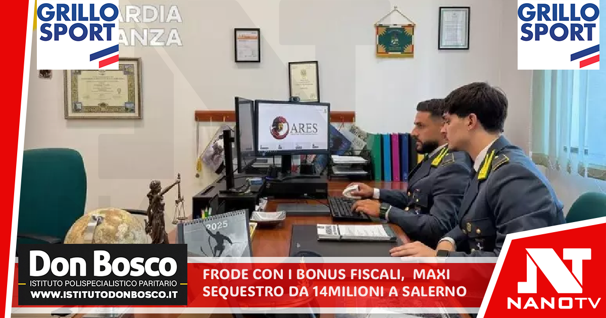 Frode con i bonus fiscali, maxi sequestro da 14 milioni a Salerno Notificato dalla Guardia di Finanza a società e consulenti