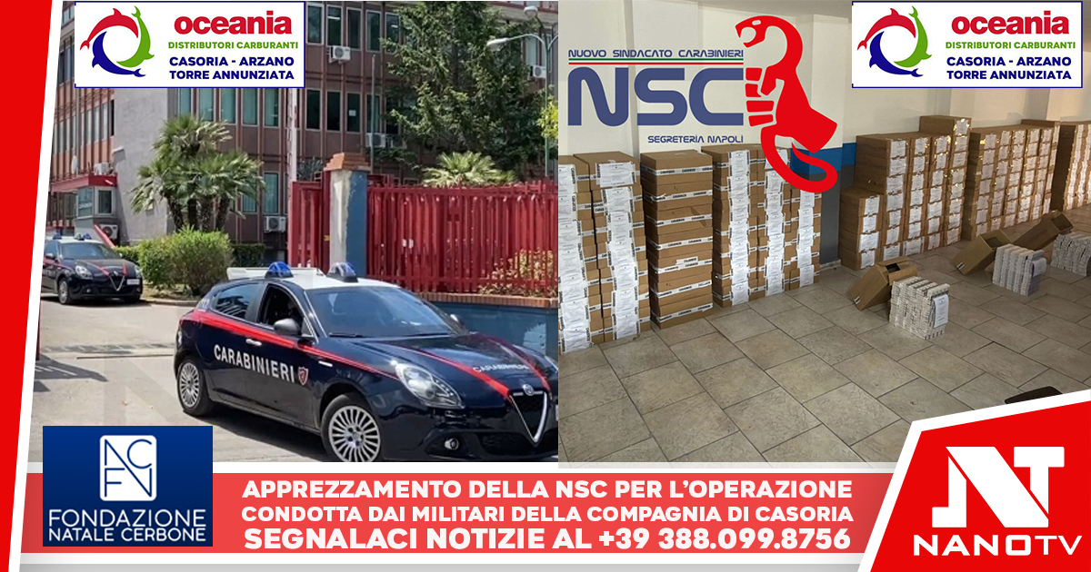 Maxi sequestro di tabacchi a Casoria, il plauso del Nuovo Sindacato Carabinieri di Napoli ai giovani colleghi: “Eccezionale intuito operativo”