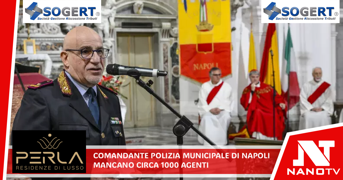 Comandante Polizia Municipale Napoli, mancano circa mille agenti Nel 2025 oltre 90 grandi eventi che hanno visto l’impiego di oltre 6500 uomini