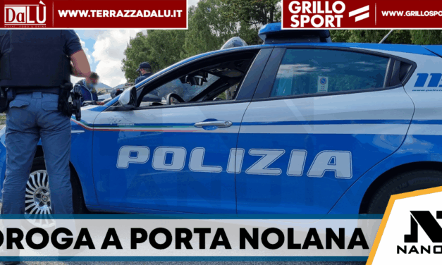 Piazza Porta Nolana, sorpreso con la droga: arrestato 23enne dalla Polizia di Stato
