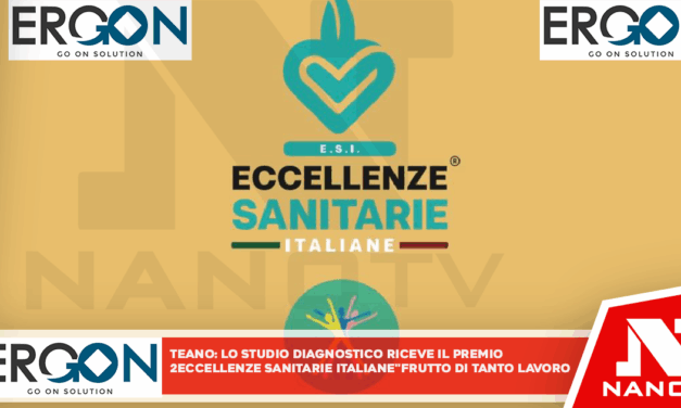 TEANO – Lo Studio Diagnostico Sidicino riceve il premio “Eccellenze Sanitarie Italiane”: frutto di tanto lavoro, conoscenze