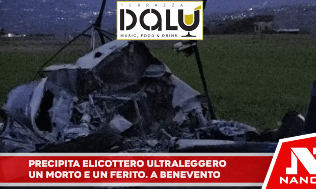 Precipita elicottero ultraleggero, un morto ed un ferito grave A Benevento