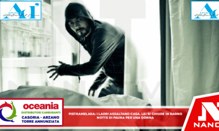 PIETRAMELARA – I ladri assaltano casa, lei si chiude in bagno. Notte di paura per una donna