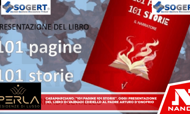 Casamarciano, “101 pagine 101 storie”: oggi la presentazione del libro di Varnadi Ceriello al Padre Arturo D’Onofrio