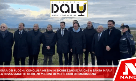 Terra dei Fuochi, conclusa messa in sicurezza discariche a S. Maria la Fossa Smaltiti oltre 20 milioni di metri cubi di immondizia