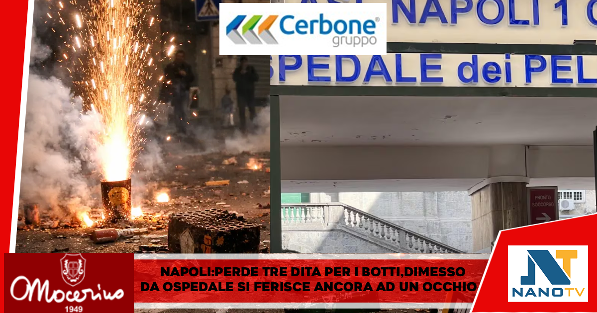 Napoli, perde tre dita per i petardi: dopo le dimissioni si ferisce a un occhio ancora con altri botti