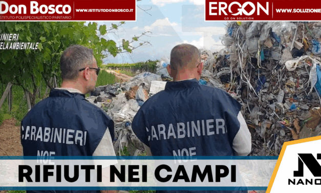 Rifiuti smaltiti illegalmente nei campi: all’alba blitz dei carabinieri, 12 arresti in Campania